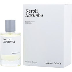 Maison Crivelli Neroli Nasimba By Maison Crivelli Eau De Parfum Spray 3.4 Oz